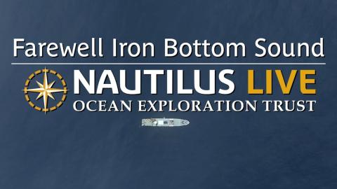 Farewell Iron Bottom Sound with Bob Ballard 