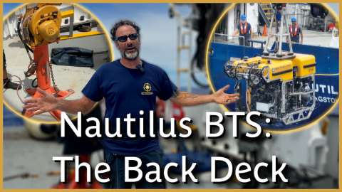 Behind-the-Scenes of E/V Nautilus: Back Deck 