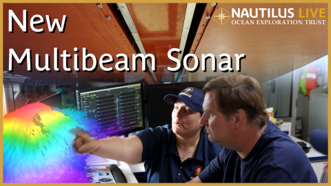 Introducing the New EM304 Mapping Sonar on E/V Nautilus 